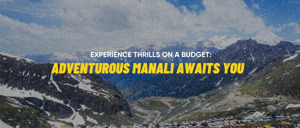 Experience Thrills on a Budget