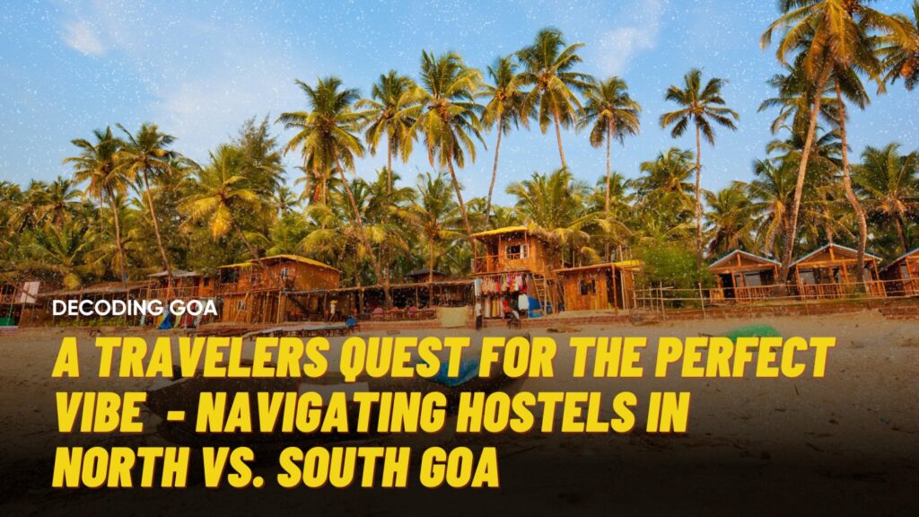 Best hostel in Goa